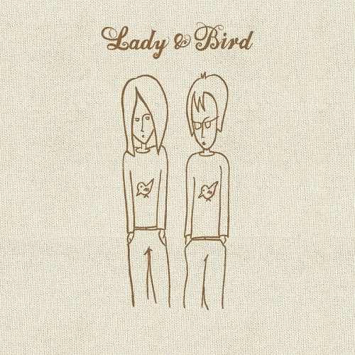 Lady & Bird – Lady & Bird