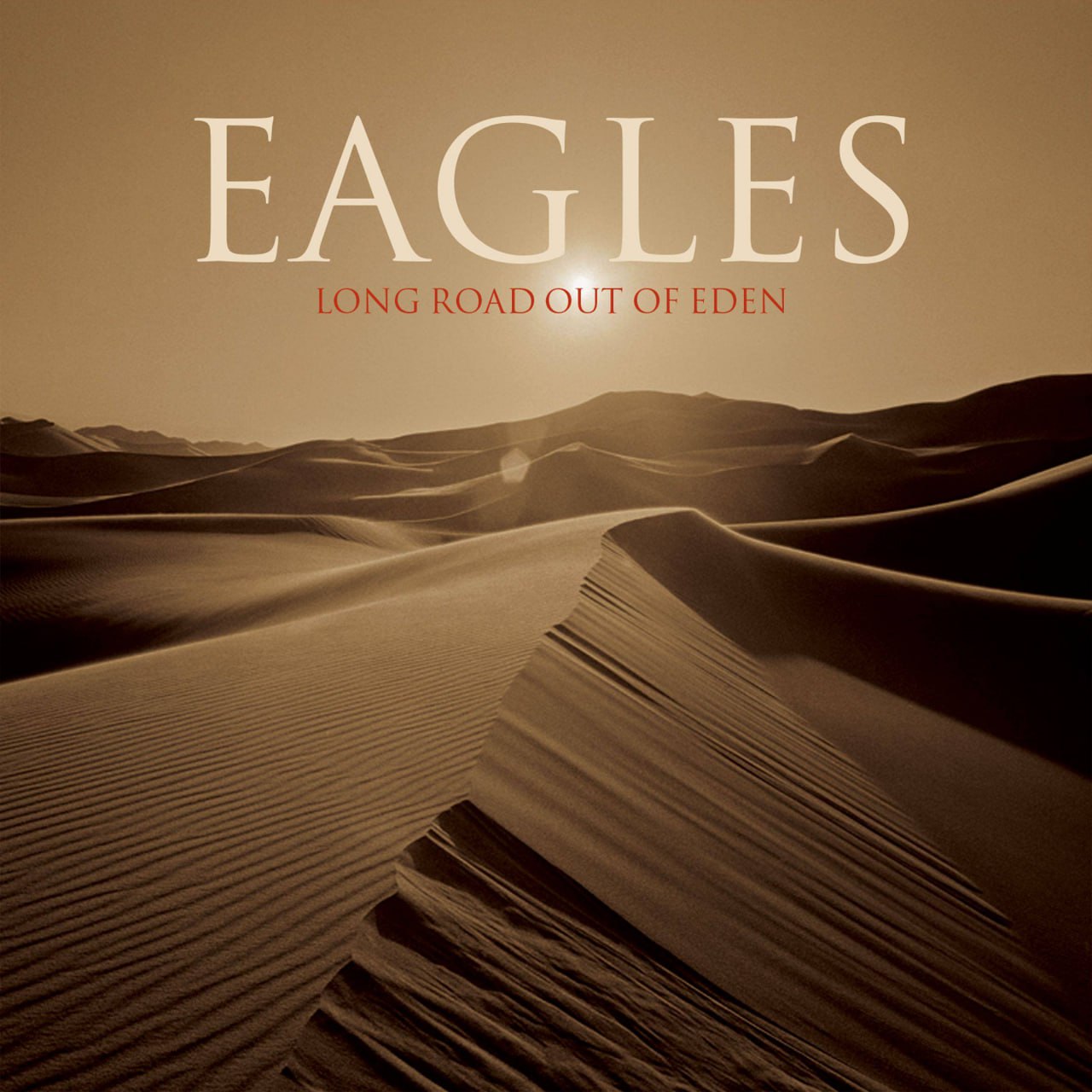 Eagles - Long Road Out Of Eden