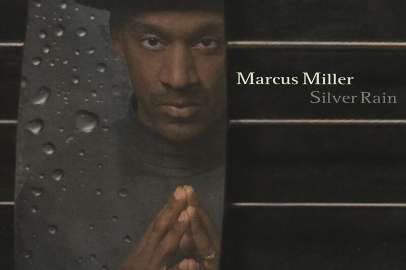 Marcus Miller – Silver Rain