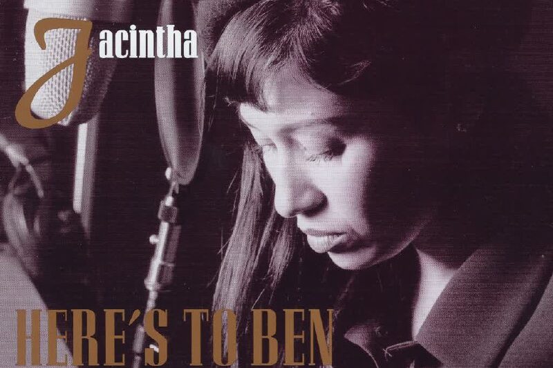 Jacintha – Here’s to Ben