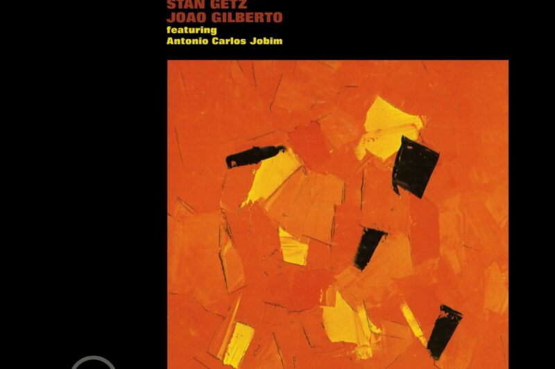 Stan Getz & João Gilberto – Getz/Gilberto