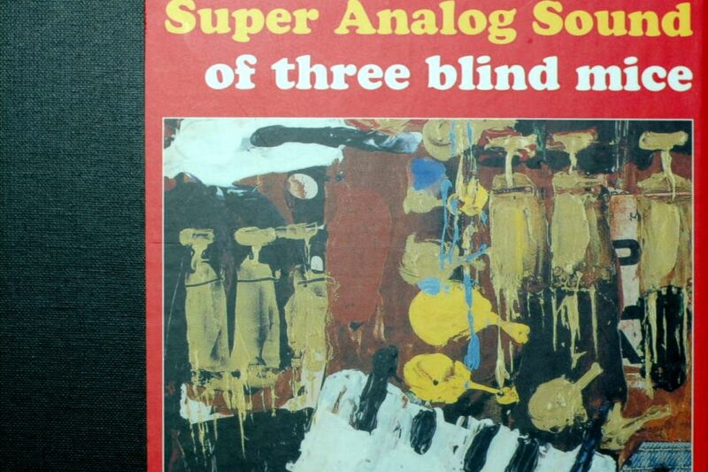 Various Artists – Super Analog Sound Of Three Blind Mice