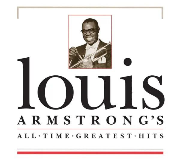 Louis Armstrong – All Time Greatest Hits
