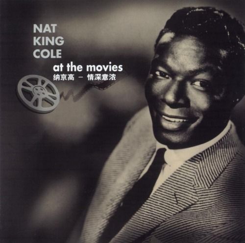 Nat King Cole – At The Movies