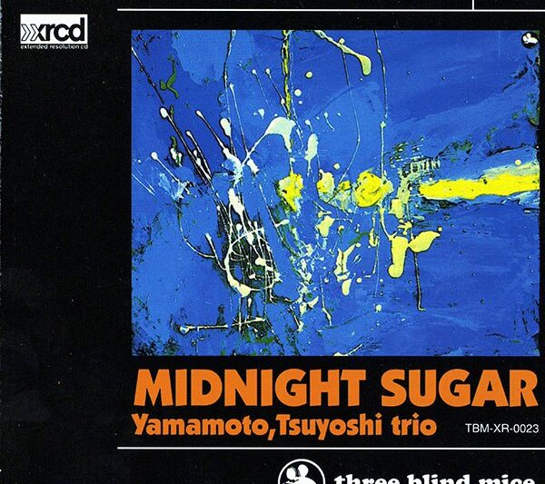 Tsuyoshi Yamamoto Trio – Midnight Sugar