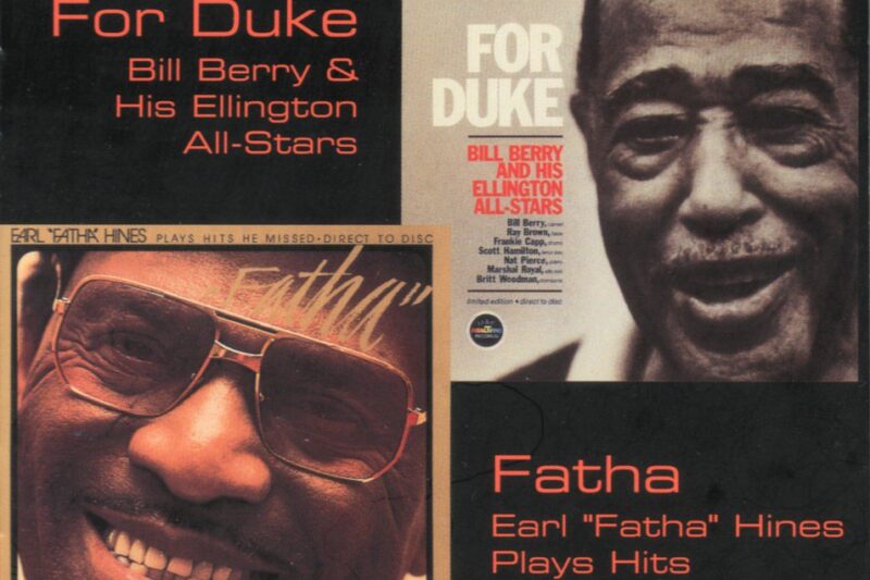 Bill Berry And His Ellington Allstars, Earl Hines – For Duke & Fatha