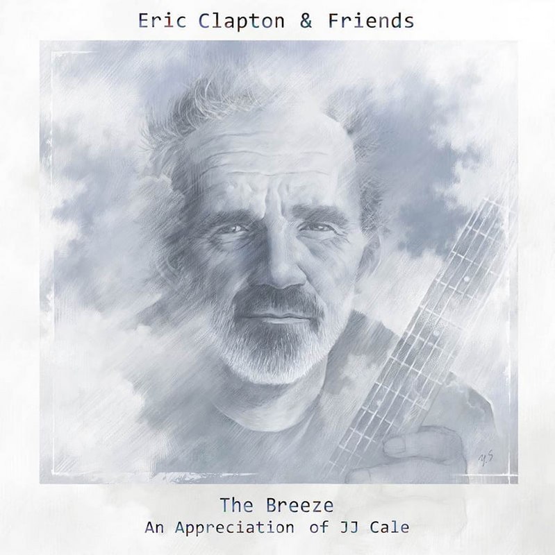 Eric Clapton & Friends - The Breeze (Bushbranch Records)