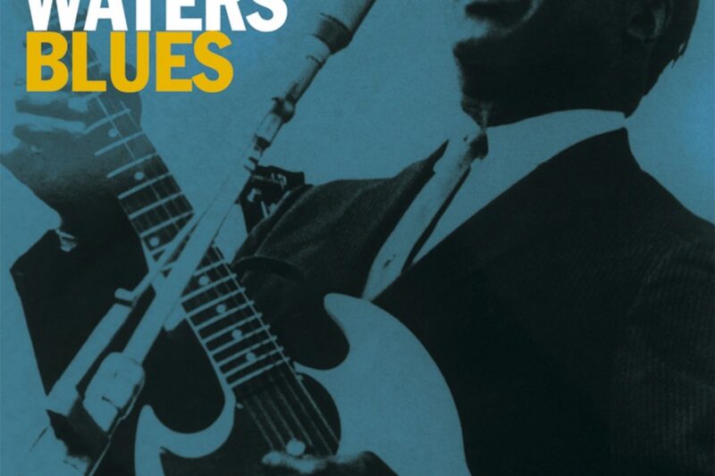 Muddy Waters – Blues