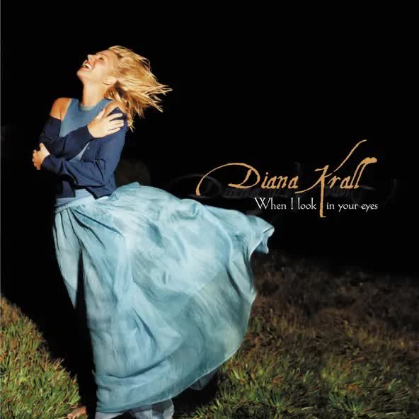 Diana Krall - When I look in your eyes